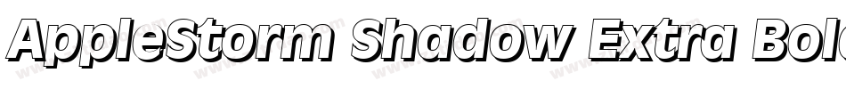 AppleStorm Shadow Extra Bold Italic字体转换